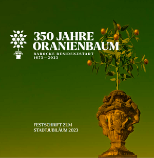 350 Jahre Oranienbaum Festschrift